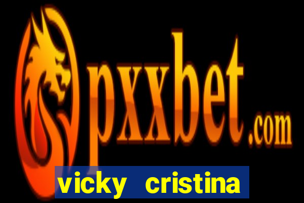 vicky cristina barcelona completo dublado